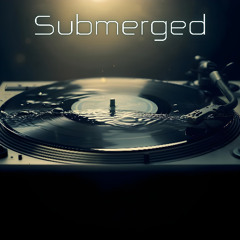 Submerged