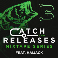Catch & Releases, Vol. 9 | HAIJACK