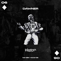 DAWNER - Piston