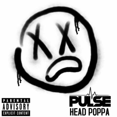 DJ Pulse Head Poppa Mix