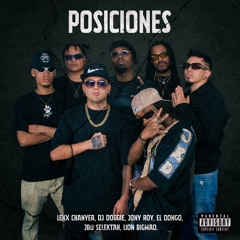 POSICIONES (feat. El Dongo, JBD Selektah & Lion Bigmao)