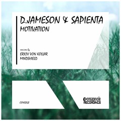 D.Jameson & Sapienta - Motivation - Mindshield Remix
