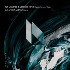 Far Distance & Lorenzo Turco - Special Person (Original mix) (Beatfreak Recordings)