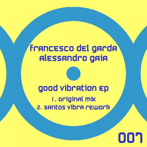 Good Vibration (Original Mix)