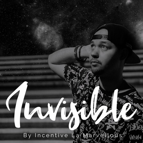 Invisible(Produced by IncentiveLM)