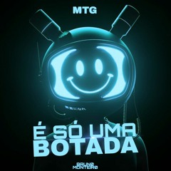 MTG | MEGA FUNK | É SÓ UMA BOTADA NA NOVINHA | AMOR É O CARALHO 2022