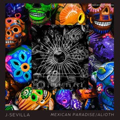 J-Sevilla - Mexican Paradise [Stellar Black]