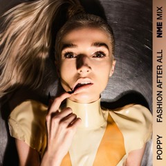 Poppy - Fashion After All (NME Mix)