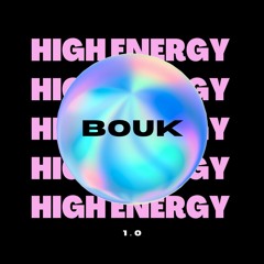 BOUK | High Energy 1.0