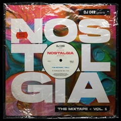 NOSTALGIA - the mixtape vol. 1 - SIDE A