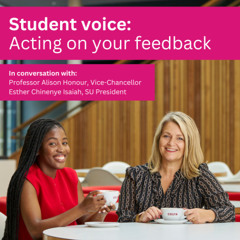 Student voice: How we act on your feedback