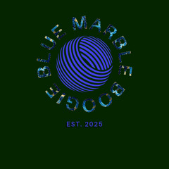 Blue Marble Boogie Ep. 004
