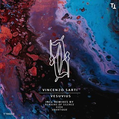 4-Vincenzo Sarti - Vesuvius (Vrantique Remix)