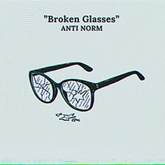 Broken Glasses