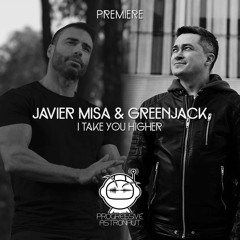 PREMIERE: Javier Misa & Greenjack - I Take You Higher [Saturate]