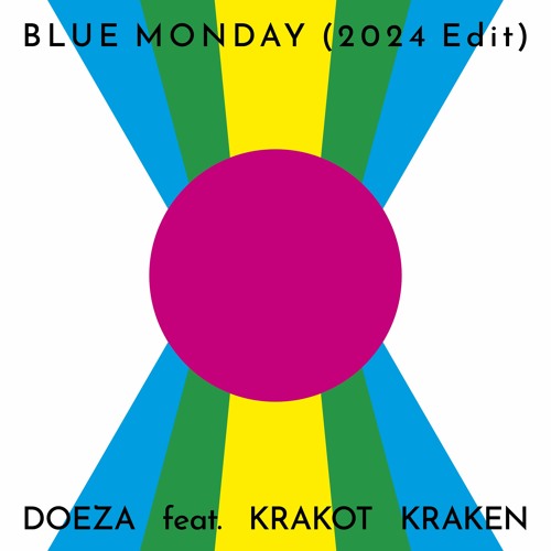 Blue Monday (2024 Edit) feat. Krakot Kraken