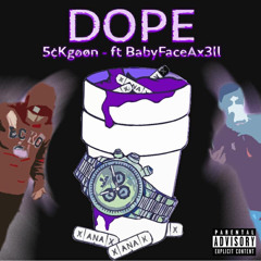 DOPE - 530gøøn ft - BabyFaceAx3ll (prod. YABOX)