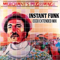 Merchant - Instant Funk (Ecco Extended Mix) FREE DOWNLOAD