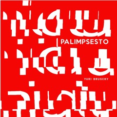 01.Yuri Bruscky - Palimpsesto I