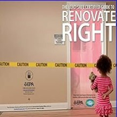[PDF] eBOOK Read 📕 The Lead-Safe Certified Guide to Renovate Right, September 2011 Revision Read o