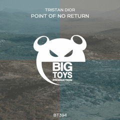 Tristan Dior - Point Of No Return