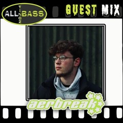 ATB: Aerbreak - Guest Mix #3