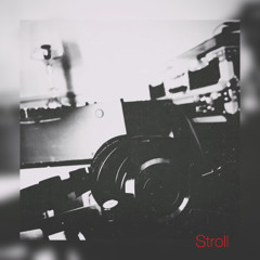 Stroll