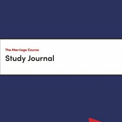 ACCESS EPUB 💓 The Marriage Course Study Journal by  Nicky Lee &  Sila Lee PDF EBOOK