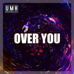 Huffe feat. Kendall Birdsong - Over You
