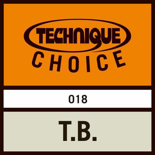 TECHNIQUE CHOICE 18 - T.B.