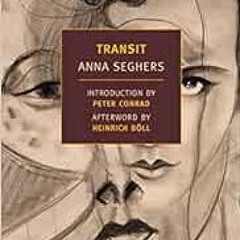 [VIEW] KINDLE 📥 Transit (New York Review Books (Paperback)) by Anna Seghers,Margot B