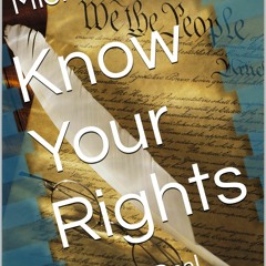 [PDF READ ONLINE] Know Your Rights: How to Deal with the Police