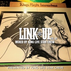 LINK UP VOL.31 MIXED BY KING LIFE STAR CREW