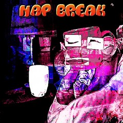 i need a nap break