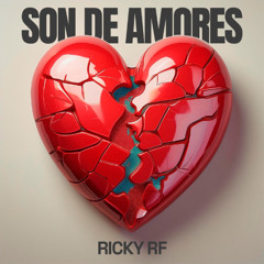 Son de Amores (Ricky RF Remix)