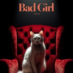 Bad Girl