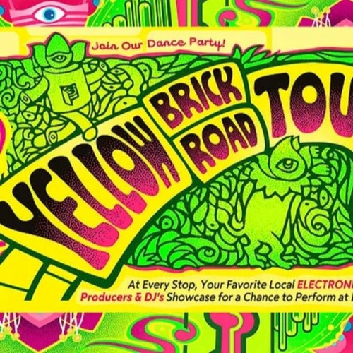 DANCEFESTOPIA YELLOW BRICK ROAD TOUR 2023 SUBMISSION MIX (ALL CYKL0PZ ORIGINALS AND REMIXES!!!!)