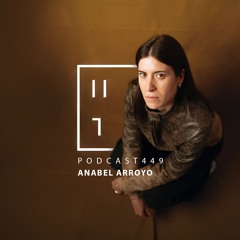 Anabel Arroyo — HATE Podcast 449