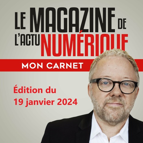 Stream episode Mon Carnet du 19 janvier 2024 by Mon Carnet, le podcast  podcast