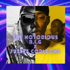 The Notorious B.I.G x Freeze Corleone - A Juicy Desiigner