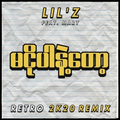 Lil'Z Feat. Mary -Ma Ngo Par Nae Top (RETRO 2K20 Remix)//Free Download