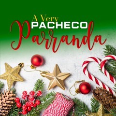 A Very Pacheco Parranda