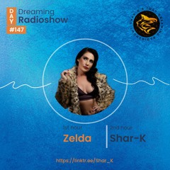 Zelda, Shar-K - Day Dreaming Radioshow ep.147 | Amapiano | Afro House | Deep House | Tribal House