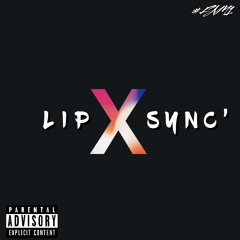 LIP SYNC’ (Prod: 88THAGANG)