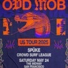 Odd Mob Midway 5/24