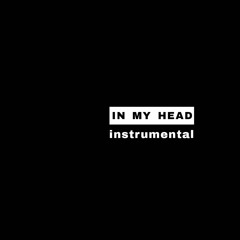In My Head (Instrumental)