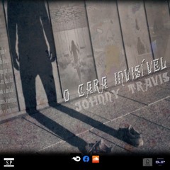 O Cara Invisível_-_ Johnny Travis  (Prod.S.P).mp3
