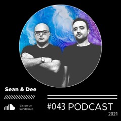 Sean & Dee - Podcast 043 - Sep 2021 - free download