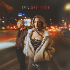 EXEA - Do It Right