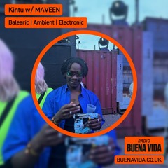 Kintu w/ MΛVEEN - Radio Buena Vida 25.10.23